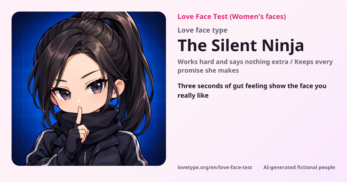 Love Face Test result card (The Silent Ninja)